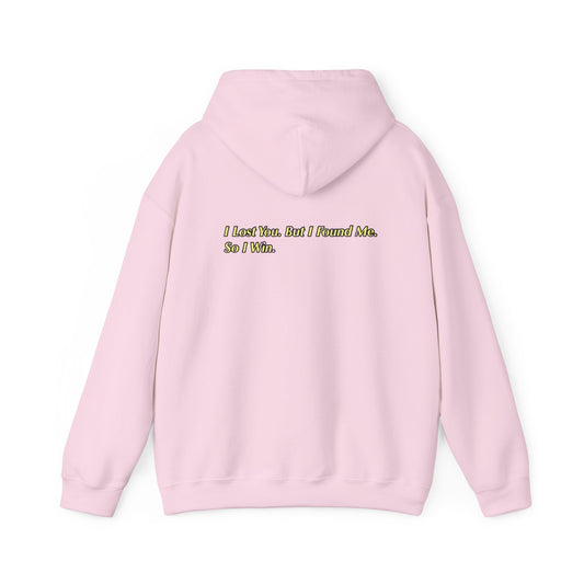 Lost You. Found Me. (Hoodie)